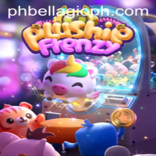 Discovering PlushieFrenzy: The New Gaming Sensation at BELLAGIO PH